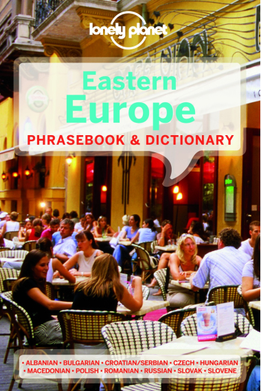 Eastern Europe Phrasebook & Dictionary (Lonely Planet)