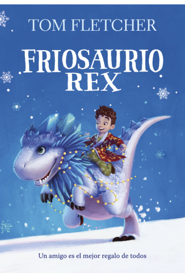 Friosaurio Rex