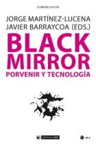 Black Mirror. Porvenir y tecnología