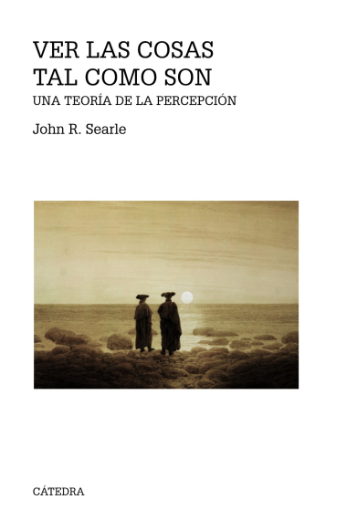 Ver las cosas tal como son: una teoría de la percepción