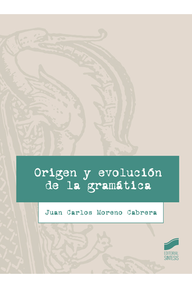 Origen y evolución de la gramática