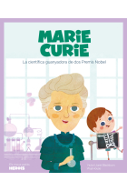 Marie Curie. La científica guanyadora de dos premis Nobel