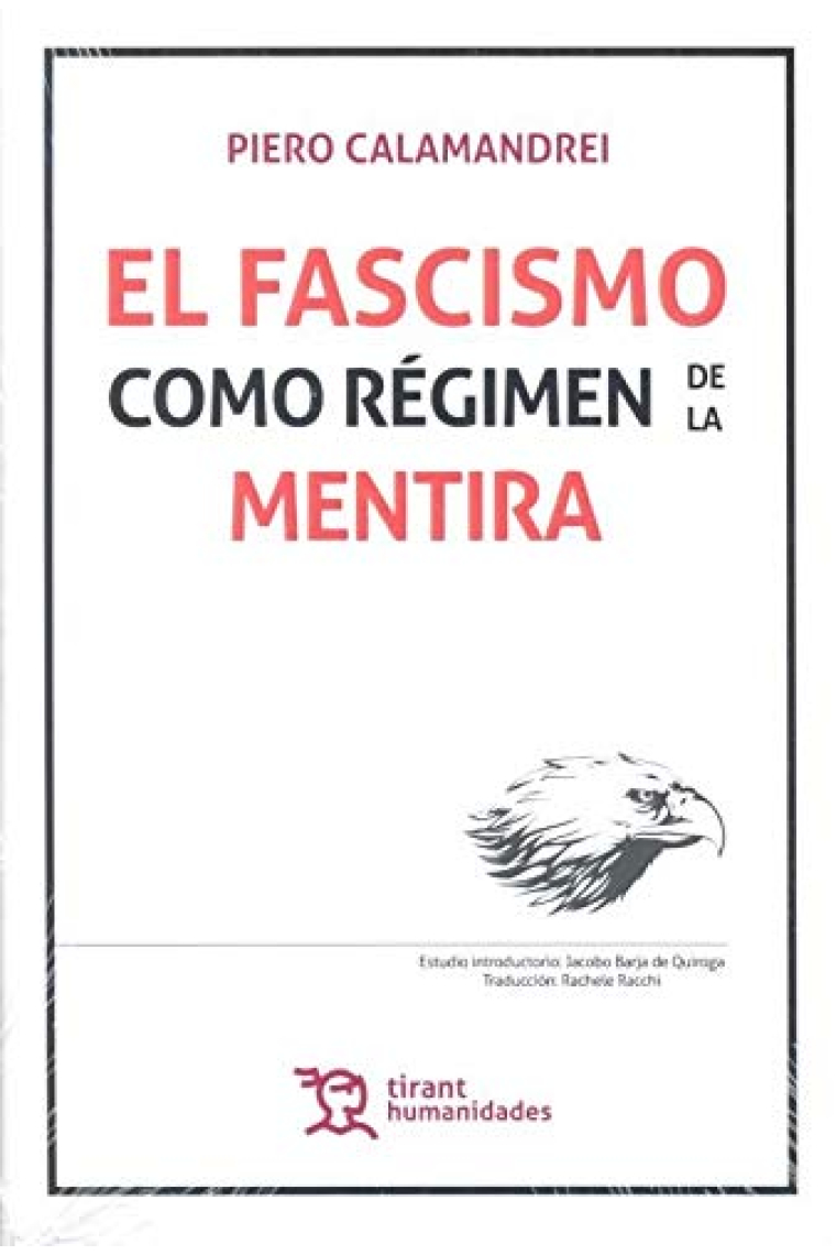 El fascismo como régimen de la mentira