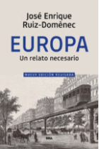 Europa. Un relato necesario  (Nueva edición revisada)