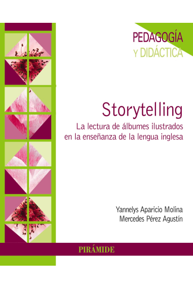 Storytelling. La lectura de álbumes ilustrados en la enseñanza de la lengua inglesa