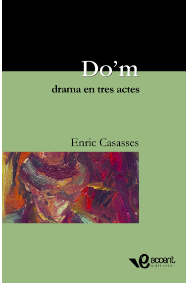 Do'm. Drama en tres actes