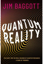 Quantum Reality: The Quest for the Real Meaning of Quantum Mechanics - a Game of Theories