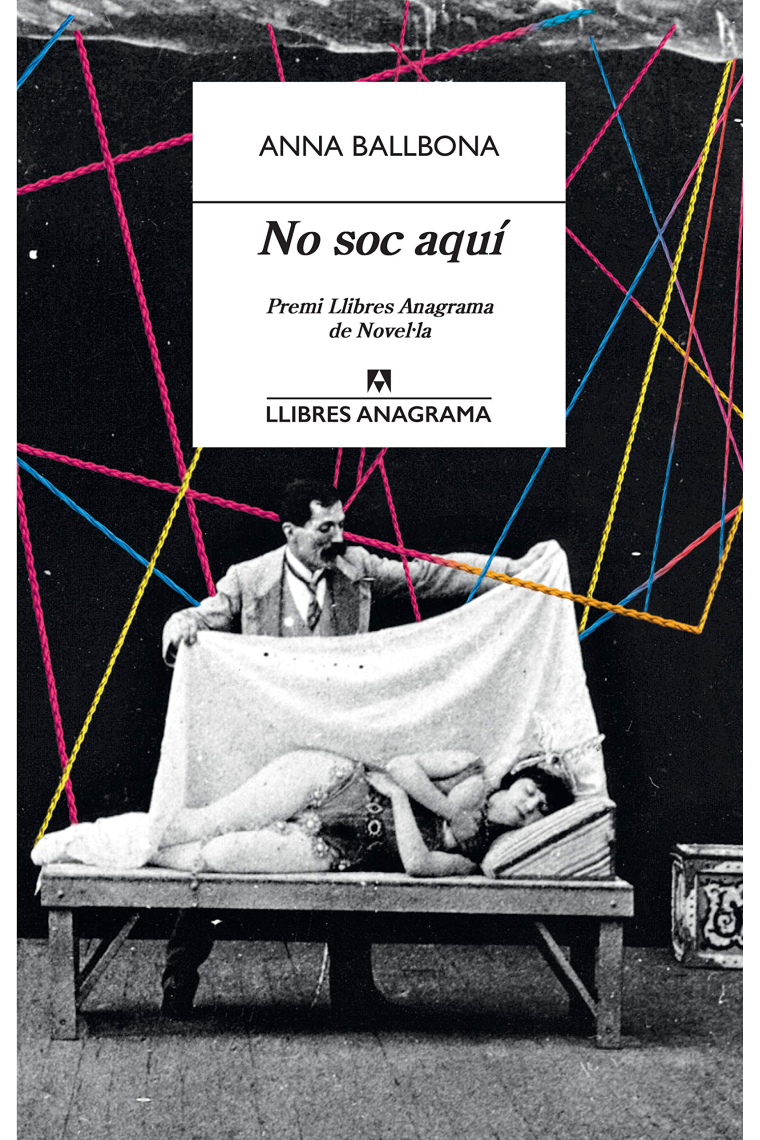 No soc aquí (Premi Anagrama de Novel·la en Català 2020)