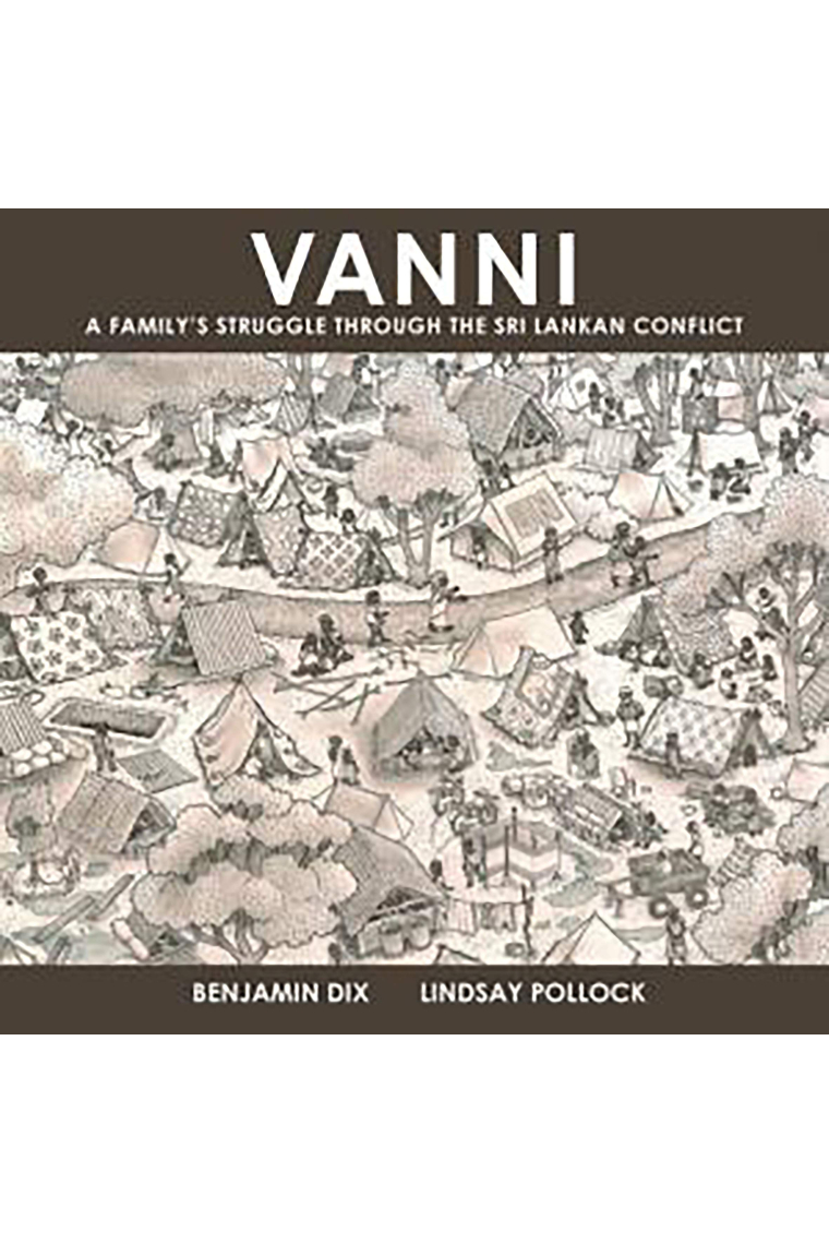 Vanni: A Family's Struggle Through The Sri Lankan Conflict