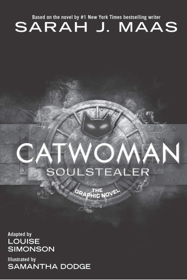 Catwoman: Soulstealer: The Graphic Novel