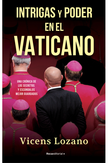 Intrigas y poder en el Vaticano