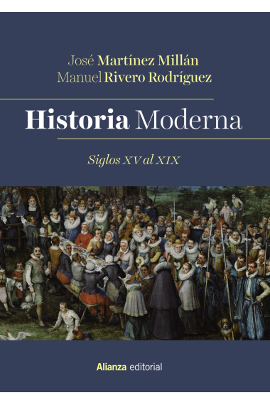 Historia Moderna. Siglos XV al XIX