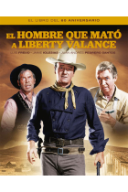 El hombre que mato a Liberty Valance. El libro del 60 aniversario