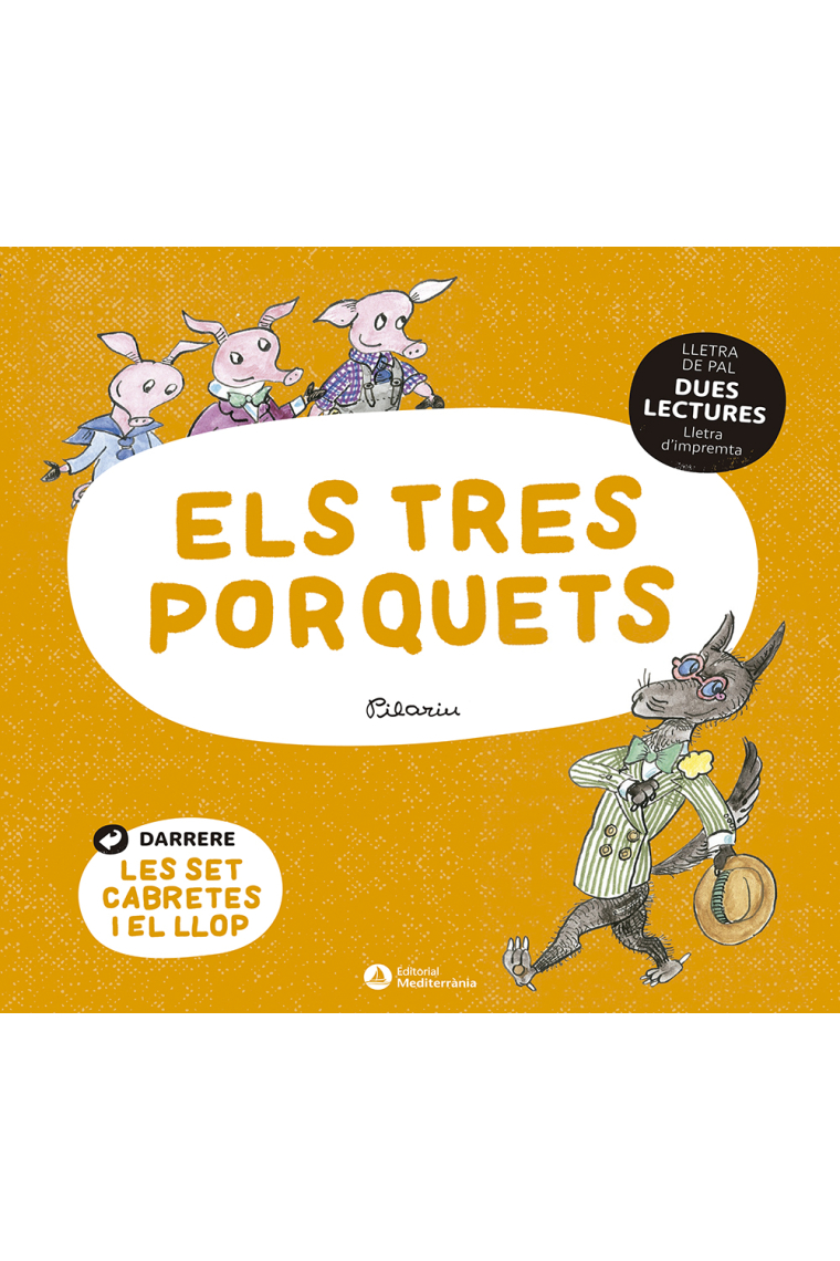 Els tres porquets. Les set cabretes (Dues lectures)