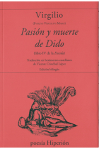 Pasión y muerte de Dido (Libro IV de la Eneida). Traducción en hexámetros castellanos de Vicente Cristóbal López