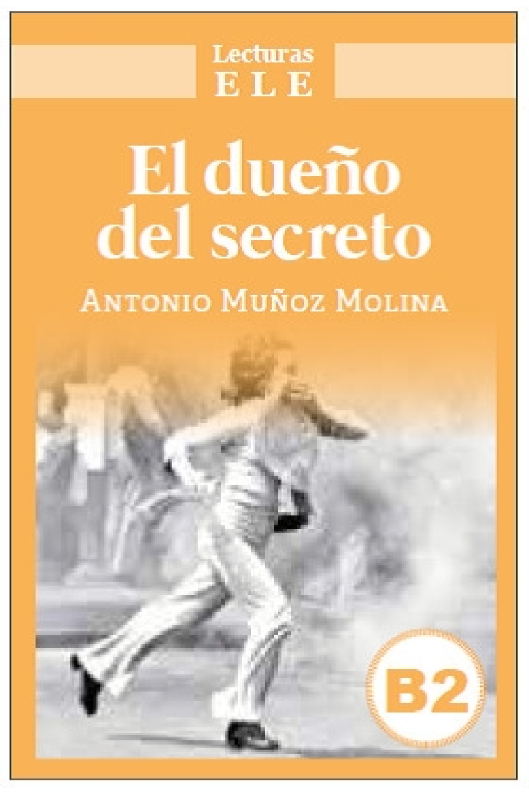 El dueño del secreto (Lecturas ELE B2)