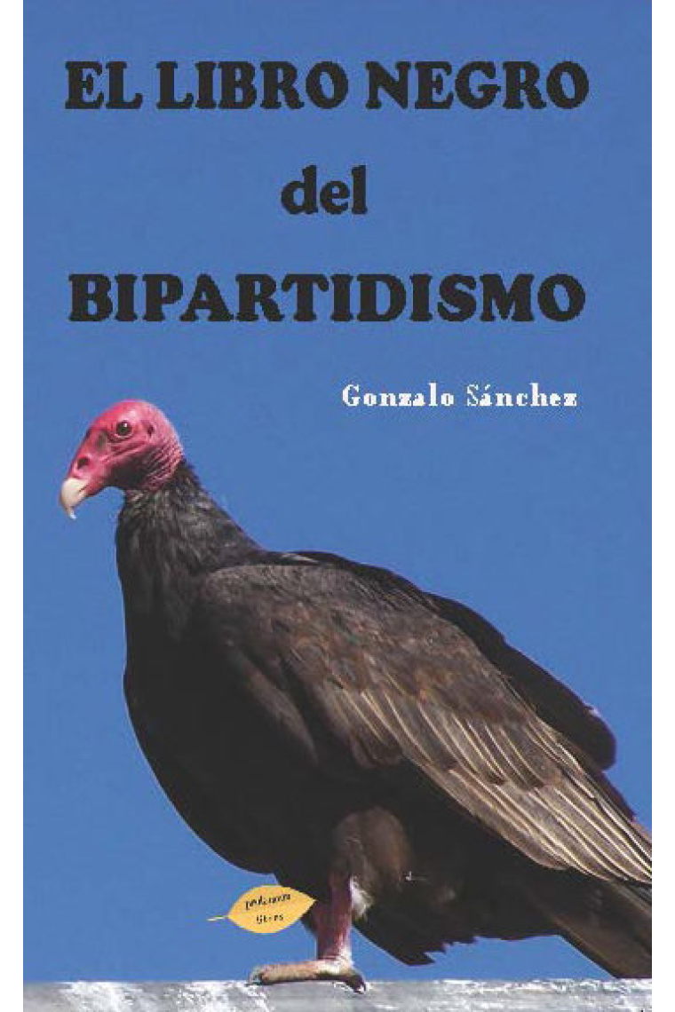 El Libro Negro del Bipartidismo