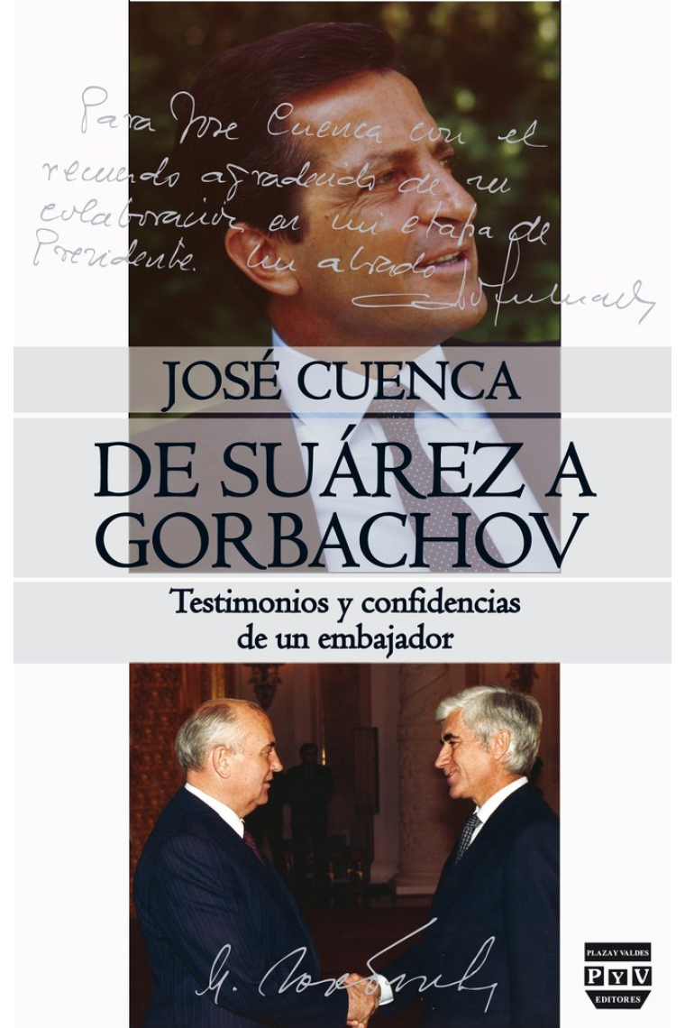 DE SUÁREZ A GORBACHOV