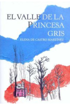 El valle de la princesa gris