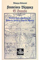 El Dorado. Crónica de expedición de Pedro de Ursúa y Lope de Aguirre