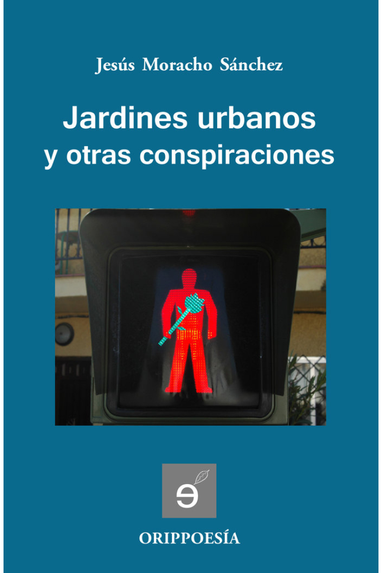 Jardines urbanos y otras conspiraciones