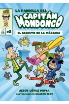 LA PANDILLA DEL CAPITAN MONDONGO 2