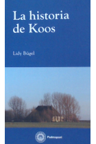 HISTORIA DE KOOS,LA