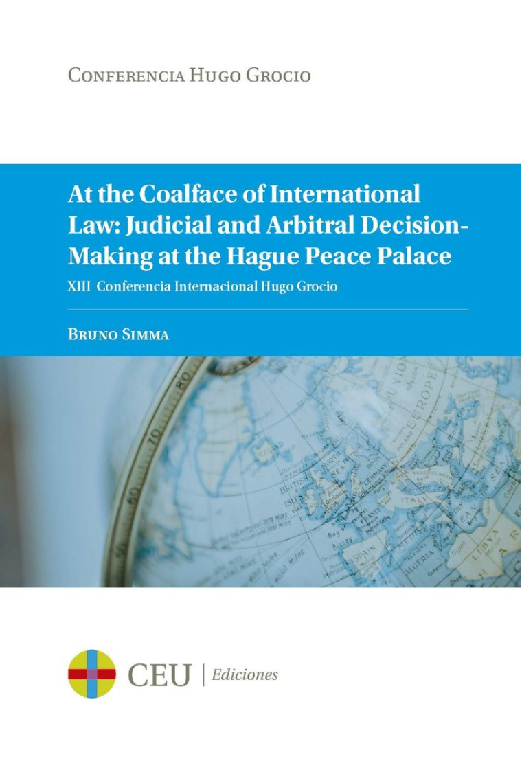 At the Coalface of International Law: Judicial and Arbitral Decision-Making at the Hague Peace. XIII