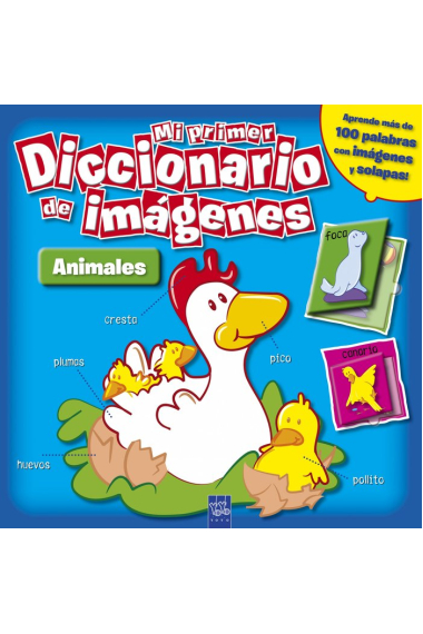 Mi primer diccionario de imágenes. Animales