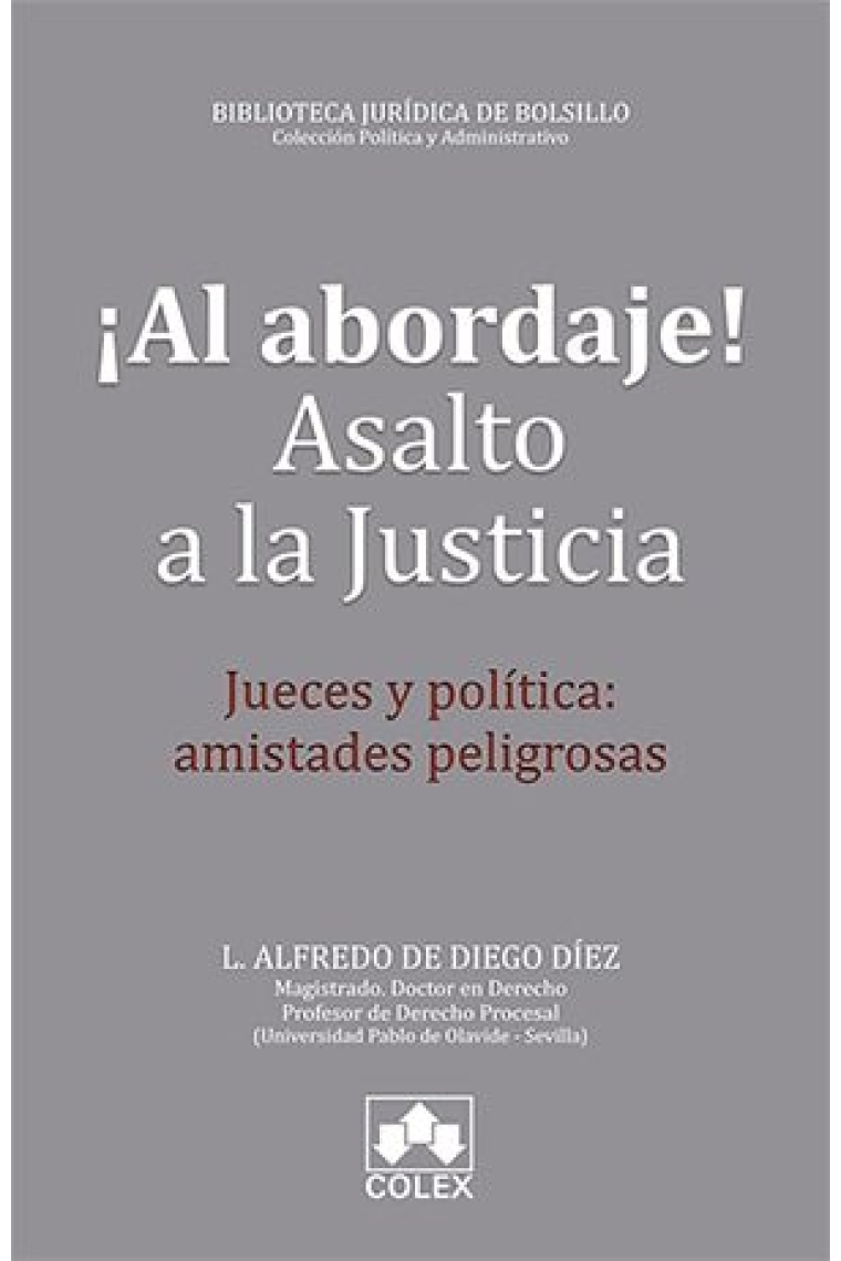 ¡Al abordaje! Asalto a la justicia