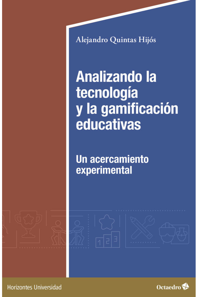 ANALIZANDO LA TECNOLOGIA Y LA GAMIFICACION EDUCATIVAS