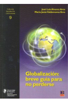 GLOBALIZACION BREVE GUIA PARA NO PERDERSE