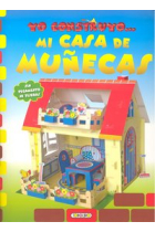 Mi casa de muñecas, yo construyo?..