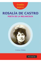 ROSALIA DE CASTRO POETA DE LA MELANCOLIA