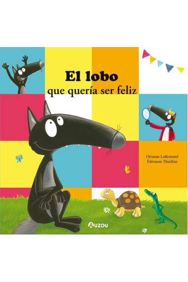 El lobo que quería ser feliz