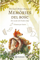 Memòries del bosc (Els records del Frederic Talp)