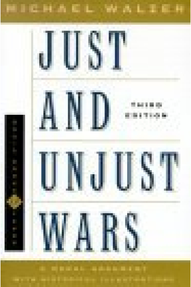 Just and injust wars (A moral argument with historical illustrations)