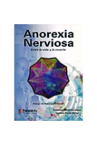 Anorexia nerviosa : entre la vida y la muerte