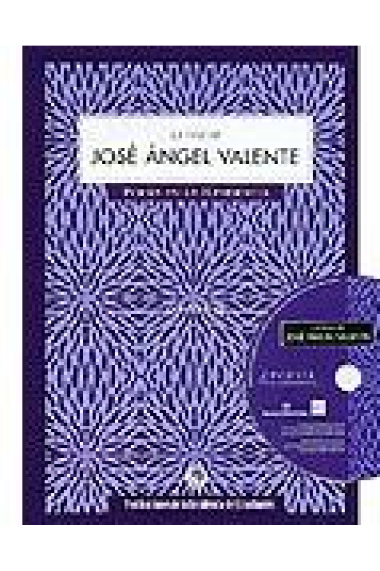 La voz de José Ángel Valente. (contiene CD). Poesía en la Residencia