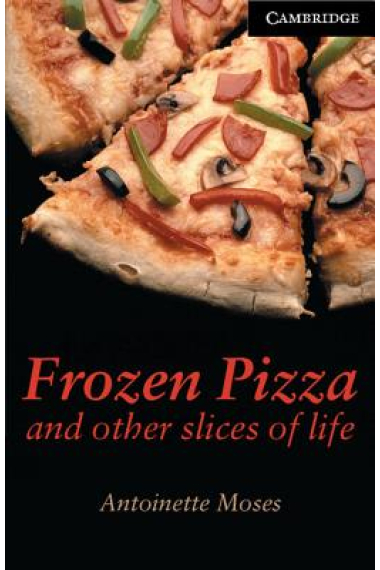 Frozen pizza and other slices of life. Level 6 (CER)