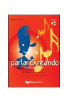 Parlar cantando. Canzoni per bambini. 27 canzoni per la scuola di base (Contiene CD) A1/A2