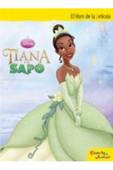 Tiana y el sapo. El libro de la película