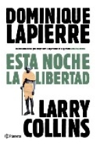 Esta noche la libertad (edición conmemorativa 35 aniversario)