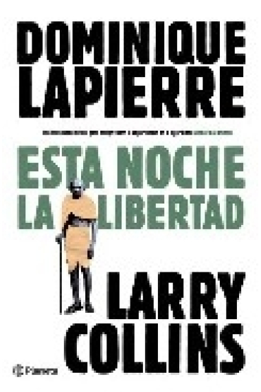 Esta noche la libertad (edición conmemorativa 35 aniversario)