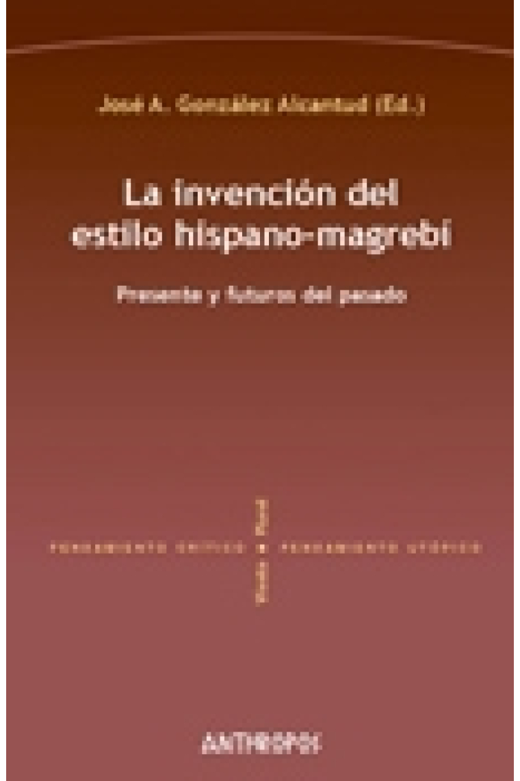 La invención del estilo hispano-magrebí