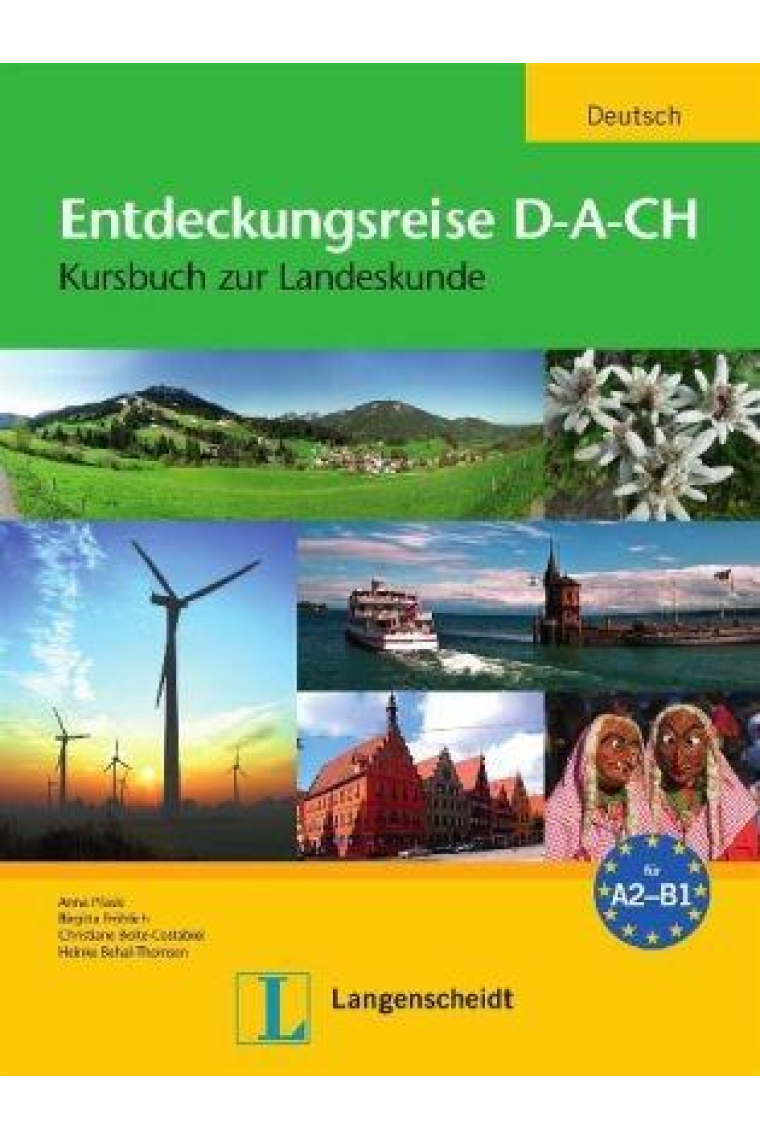 Entdeckungsreise D-A-CH. Kursbuch zur Landeskunde