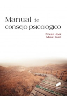 Manual del consejo psicológico : Una visión despatologizada de la psicología clínica