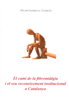 El camí de la fibromiàlgia i el seu reconeixement institucional a Catalunya