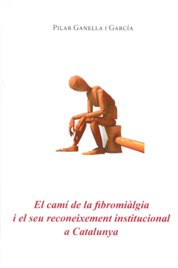 El camí de la fibromiàlgia i el seu reconeixement institucional a Catalunya