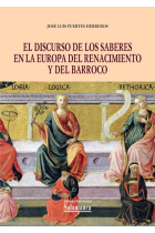 El discurso de los saberes en la Europa del Renacimiento y el Barroco